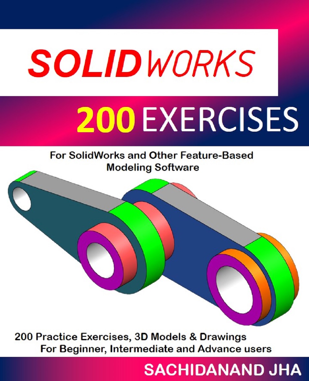 SOLIDWORKS 200 EXERCISES